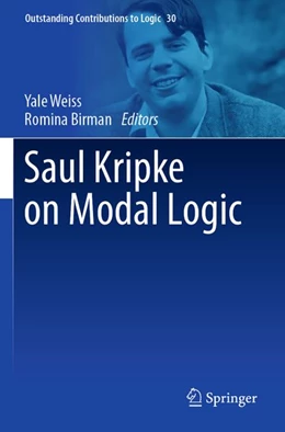 Abbildung von Weiss / Birman | Saul Kripke on Modal Logic | 1. Auflage | 2025 | beck-shop.de