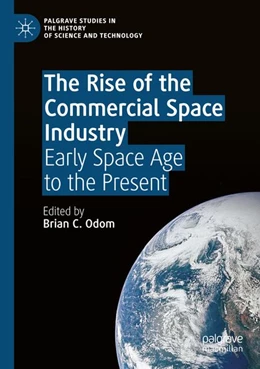 Abbildung von Odom | The Rise of the Commercial Space Industry | 1. Auflage | 2025 | beck-shop.de