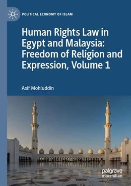Abbildung von Mohiuddin | Human Rights Law in Egypt and Malaysia: Freedom of Religion and Expression, Volume 1 | 1. Auflage | 2025 | beck-shop.de
