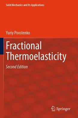 Abbildung von Povstenko | Fractional Thermoelasticity | 2. Auflage | 2025 | beck-shop.de