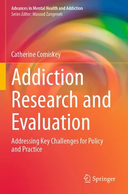 Abbildung von Comiskey | Addiction Research and Evaluation | 1. Auflage | 2025 | beck-shop.de