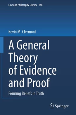 Abbildung von Clermont | A General Theory of Evidence and Proof | 1. Auflage | 2025 | beck-shop.de