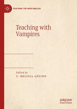 Abbildung von Anyiwo | Teaching with Vampires | 1. Auflage | 2025 | beck-shop.de