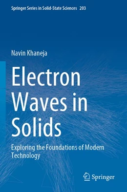 Abbildung von Khaneja | Electron Waves in Solids | 1. Auflage | 2025 | beck-shop.de