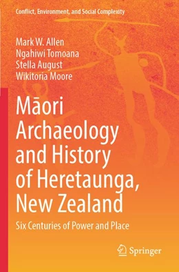 Abbildung von Allen / Tomoana | Maori Archaeology and History of Heretaunga, New Zealand | 1. Auflage | 2025 | beck-shop.de