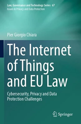 Abbildung von Chiara | The Internet of Things and EU Law | 1. Auflage | 2025 | beck-shop.de