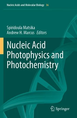 Abbildung von Matsika / Marcus | Nucleic Acid Photophysics and Photochemistry | 1. Auflage | 2025 | beck-shop.de