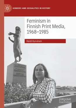 Abbildung von Kurvinen | Feminism in Finnish Print Media, 1968-1985 | 1. Auflage | 2025 | beck-shop.de