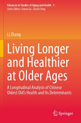 Abbildung von Zhang | Living Longer and Healthier at Older Ages | 1. Auflage | 2025 | beck-shop.de