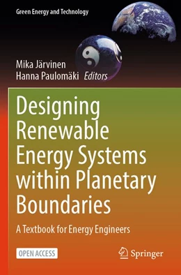 Abbildung von Järvinen / Paulomäki | Designing Renewable Energy Systems within Planetary Boundaries | 1. Auflage | 2026 | beck-shop.de