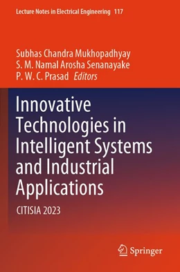 Abbildung von Mukhopadhyay / Senanayake | Innovative Technologies in Intelligent Systems and Industrial Applications | 1. Auflage | 2025 | beck-shop.de