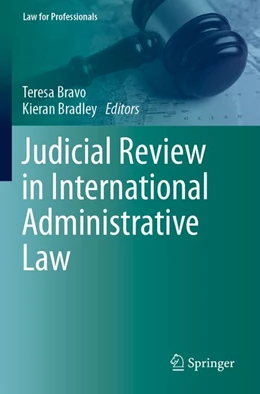 Abbildung von Bravo / Bradley | Judicial Review in International Administrative Law | 1. Auflage | 2025 | beck-shop.de