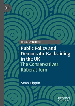 Abbildung von Kippin | Public Policy and Democratic Backsliding in the UK | 1. Auflage | 2026 | beck-shop.de