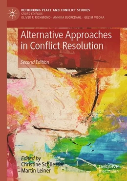 Abbildung von Schliesser / Leiner | Alternative Approaches in Conflict Resolution | 2. Auflage | 2026 | beck-shop.de