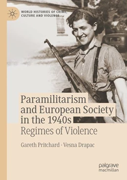 Abbildung von Pritchard / Drapac | Paramilitarism and European Society in the 1940s | 1. Auflage | 2026 | beck-shop.de