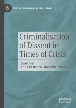 Abbildung von Di Ronco / Selmini | Criminalisation of Dissent in Times of Crisis | 1. Auflage | 2025 | beck-shop.de