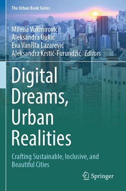 Abbildung von Vukmirovic / Ðukic | Digital Dreams, Urban Realities | 1. Auflage | 2026 | beck-shop.de