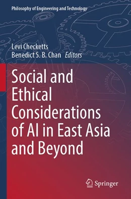 Abbildung von Checketts / Chan | Social and Ethical Considerations of AI in East Asia and Beyond | 1. Auflage | 2026 | beck-shop.de