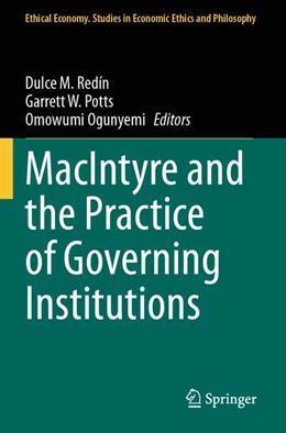 Abbildung von Redín / Potts | MacIntyre and the Practice of Governing Institutions | 1. Auflage | 2026 | beck-shop.de