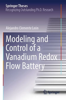 Abbildung von Clemente León | Modeling and Control of a Vanadium Redox Flow Battery | 1. Auflage | 2026 | beck-shop.de