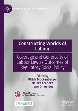 Abbildung von Mückenberger / Fechner | Constructing Worlds of Labour | 1. Auflage | 2026 | beck-shop.de