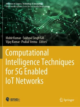 Abbildung von Kumar / Gill | Computational Intelligence Techniques for 5G Enabled IoT Networks | 1. Auflage | 2026 | beck-shop.de
