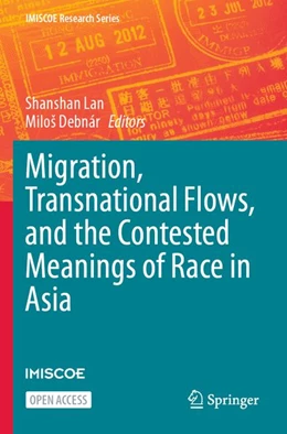 Abbildung von Lan / Debnár | Migration, Transnational Flows, and the Contested Meanings of Race in Asia | 1. Auflage | 2026 | beck-shop.de