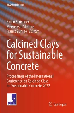 Abbildung von Scrivener / Sharma | Calcined Clays for Sustainable Concrete | 1. Auflage | 2026 | beck-shop.de