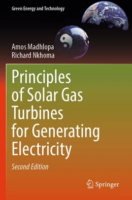 Abbildung von Madhlopa / Nkhoma | Principles of Solar Gas Turbines for Generating Electricity | 2. Auflage | 2026 | beck-shop.de