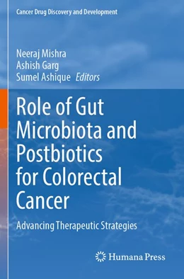 Abbildung von Mishra / Garg | Role of Gut Microbiota and Postbiotics for Colorectal Cancer | 1. Auflage | 2026 | beck-shop.de