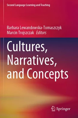 Abbildung von Lewandowska-Tomaszczyk / Trojszczak | Cultures, Narratives, and Concepts | 1. Auflage | 2026 | beck-shop.de
