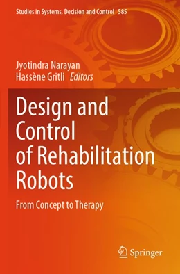 Abbildung von Narayan / Gritli | Design and Control of Rehabilitation Robots | 1. Auflage | 2026 | beck-shop.de