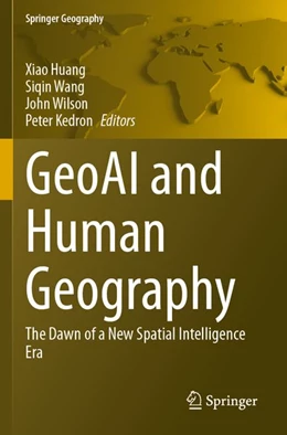 Abbildung von Huang / Wang | GeoAI and Human Geography | 1. Auflage | 2026 | beck-shop.de