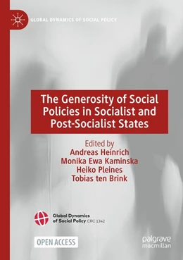 Abbildung von Heinrich / Ewa Kaminska | The Generosity of Social Policies in Socialist and Post-Socialist States | 1. Auflage | 2026 | beck-shop.de
