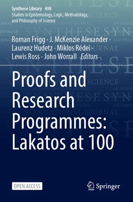 Abbildung von Frigg / McKenzie Alexander | Proofs and Research Programmes: Lakatos at 100 | 1. Auflage | 2026 | beck-shop.de