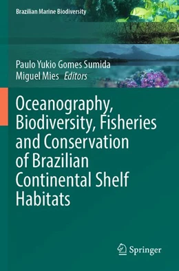 Abbildung von Sumida / Mies | Oceanography, Biodiversity, Fisheries and Conservation of Brazilian Continental Shelf Habitats | 1. Auflage | 2026 | beck-shop.de