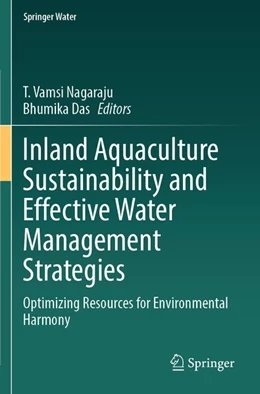 Abbildung von Nagaraju / Das | Inland Aquaculture Sustainability and Effective Water Management Strategies | 1. Auflage | 2026 | beck-shop.de