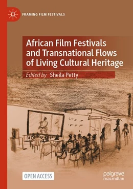 Abbildung von Petty | African Film Festivals and Transnational Flows of Living Cultural Heritage | 1. Auflage | 2026 | beck-shop.de
