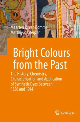 Abbildung von R. van Bommel / de Keijzer | Bright Colours from the Past | 1. Auflage | 2026 | beck-shop.de