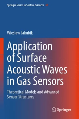 Abbildung von Jakubik | Application of Surface Acoustic Waves in Gas Sensors | 1. Auflage | 2026 | beck-shop.de