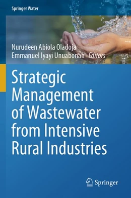 Abbildung von Oladoja / Unuabonah | Strategic Management of Wastewater from Intensive Rural Industries | 1. Auflage | 2026 | beck-shop.de