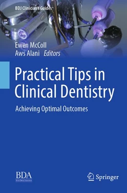 Abbildung von McColl / Alani | Practical Tips in Clinical Dentistry | 1. Auflage | 2026 | beck-shop.de