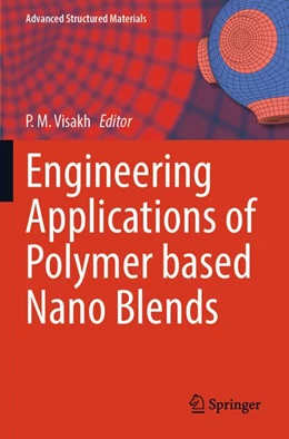 Abbildung von Visakh | Engineering Applications of Polymer based Nano Blends | 1. Auflage | 2026 | beck-shop.de