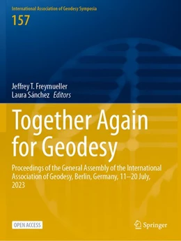 Abbildung von Freymueller / Sánchez | Together Again for Geodesy | 1. Auflage | 2026 | beck-shop.de