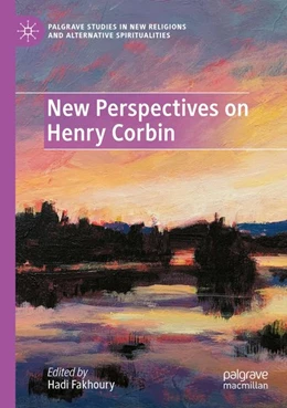 Abbildung von Fakhoury | New Perspectives on Henry Corbin | 1. Auflage | 2026 | beck-shop.de