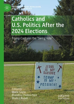 Abbildung von Gayte / Chelini-Pont | Catholics and U.S. Politics After the 2024 Elections | 1. Auflage | 2026 | beck-shop.de