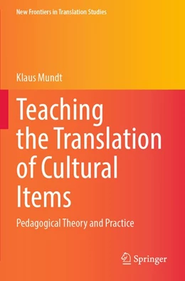 Abbildung von Mundt | Teaching the Translation of Cultural Items | 1. Auflage | 2026 | beck-shop.de