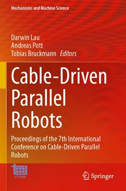 Abbildung von Lau / Pott | Cable-Driven Parallel Robots | 1. Auflage | 2026 | beck-shop.de