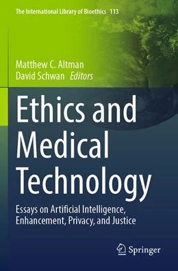 Abbildung von C. Altman / Schwan | Ethics and Medical Technology | 1. Auflage | 2026 | beck-shop.de