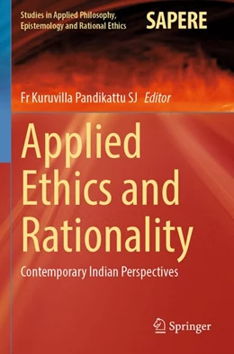 Abbildung von Pandikattu SJ | Applied Ethics and Rationality | 1. Auflage | 2026 | beck-shop.de